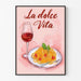 Poster Decorazione Cucina - La Dolce Vita