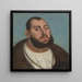 Ritratto di Jean Federico il Magnanimo, Elettore e Duca di Sassonia - Lucas Cranach il Vecchio — quadro incorniciato alla parete