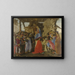 Adorazione dei Magi - Sandro Botticelli — quadro incorniciato alla parete