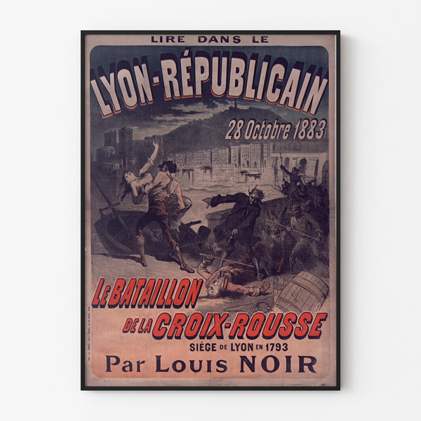 Manifesto vintage Lyon Républicain, Bataillon Croix-Rousse, esposto in cornice sottile su una parete chiara.