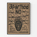 Poster di protesta Apartheid No – Decorazione murale impegnata Artem Legrand
