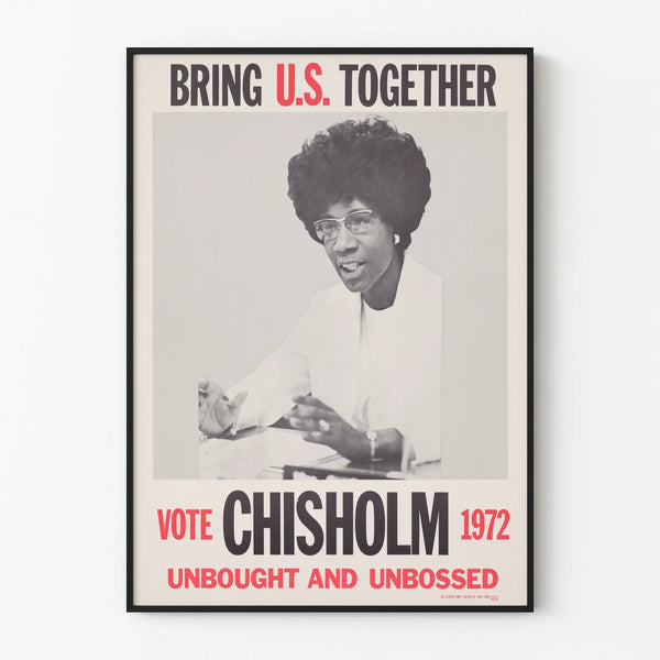 bring-u-s-together-vote-chisholm-1972-unbought-unbossed