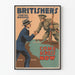 Poster vintage Britishers - Sei necessario, vieni subito