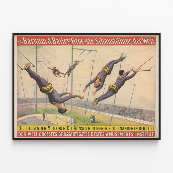 die-barnum-bailey-groesste-schaustellung-der-welt-der-welt-die-fliegenden-meteroen