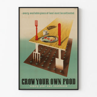 every-available-piece-of-land-must-be-cultivated-grow-your-own-food-supply-your-own-cookhouse