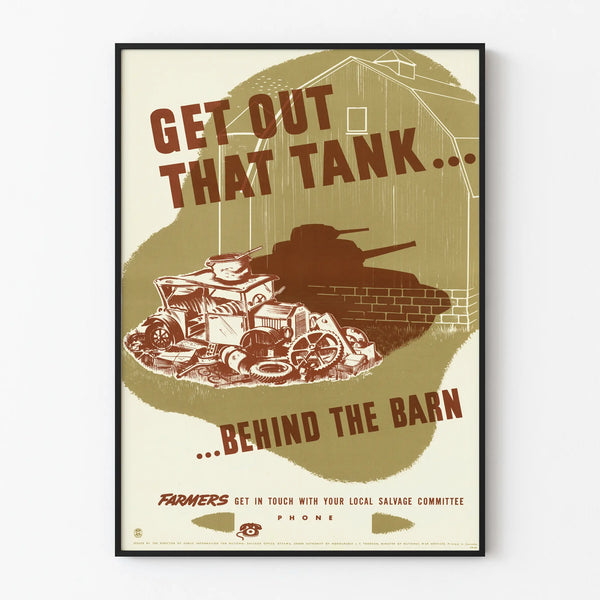 Poster vintage decorazione murale Get Out That Tank Behind The Barn