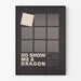 Poster minimalista Go Show Me a Dragon di Gene Feldman