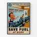 Poster Vintage Risparmio di Carburante sul Lavoro