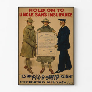 hold-on-to-uncle-sams-insurance-the-strongest-safest-and-cheapest-insurance-in-the-world-keep-it-up-after-you-are-back-in-civil-life