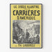 Poster vintage Le Siècle Illustré, Carrières d'Amérique di Th. Labourieu