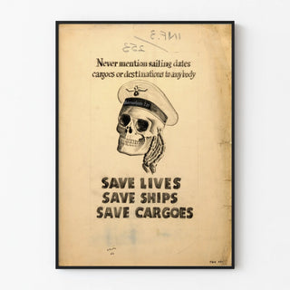 never-mention-sailing-dates-cargoes-or-destinations-to-anybody-save-lives-save-ships-save-cargoes