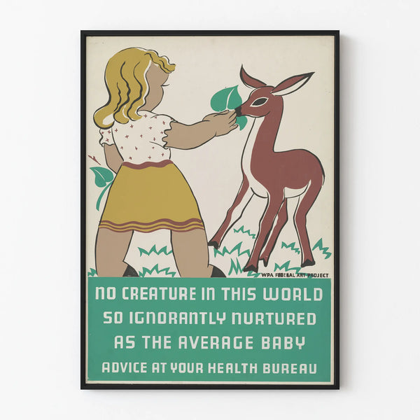 no-creature-in-this-world-so-ignorantly-nurtured-as-the-average-baby