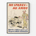 Poster militare vintage « No Spares No Ammo »