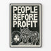 Poster decorativo People Before Profit - Arte provocatoria impegnata