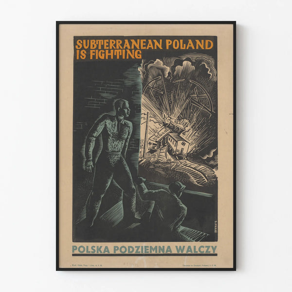 Poster di Propaganda Militare Polacca - La Polonia Sotterranea Sta Combattendo