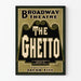 Poster vintage Broadway Theatre The Ghetto