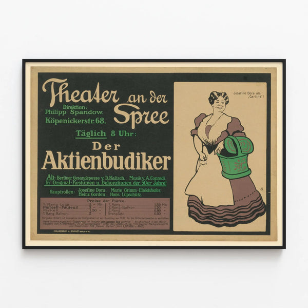 theater-an-der-spree-der-aktienbudiker-josefine-dora-als-carline