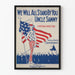 Poster Murale Vintage We Will All Stand By You Uncle Sammy