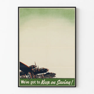 weve-got-to-keep-on-saving