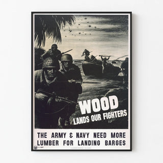 wood-lands-our-fighters-the-army-navy-need-more-lumber-for-landing-barges