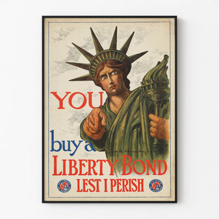 you-buy-a-liberty-bond-lest-i-perish